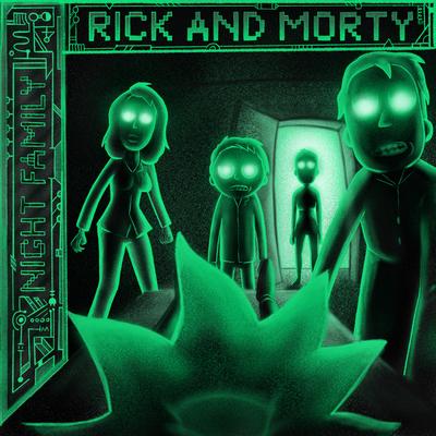 Night Family (feat. Ryan Elder) [from "Rick and Morty: Season 6"] By Rick and Morty, Ryan Elder's cover