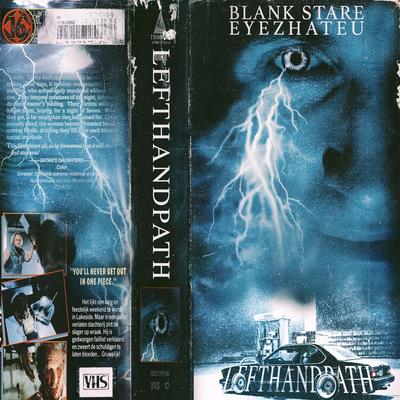 LEFTHANDPATH By Blank Stare, Eyez Hate U's cover