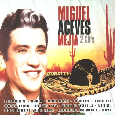 Miguel Aceves Mejía's cover