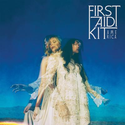 My Silver Lining (Stockholm Session) By First Aid Kit's cover