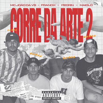 Corre da Arte 2 (feat. Kinn no Beat, Maiolo, Mc João da VS & Pedrin)'s cover