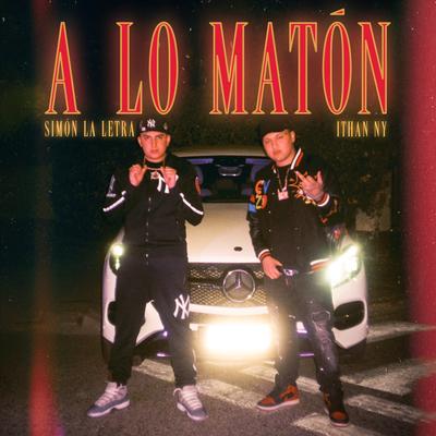 A Lo Matón's cover