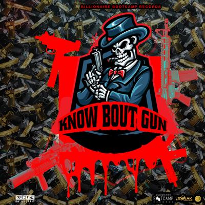 Know Bout Gun By Mr. Lexx's cover