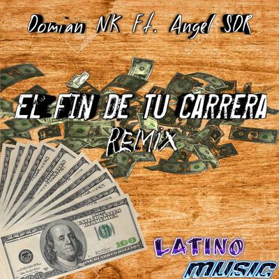 Fin de Tu Carrera (Remix)'s cover