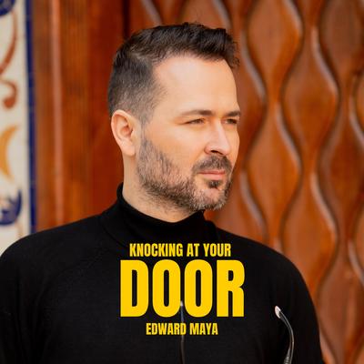 Knocking at Your Door By Edward Maya's cover