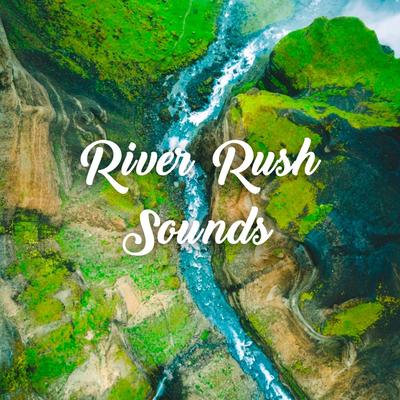 River Rush Sounds's cover