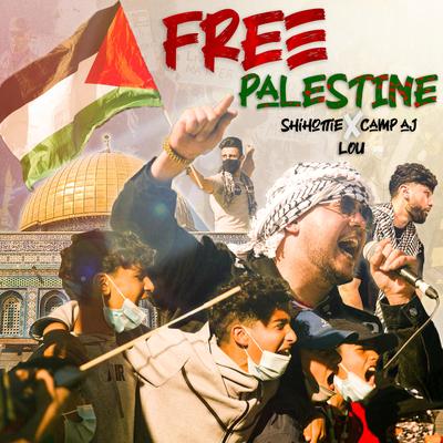 Free Palestine By Shihottie, Camp AJ's cover