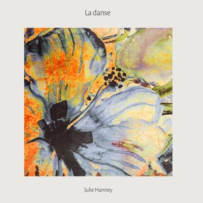 La danse By Julie Hanney's cover