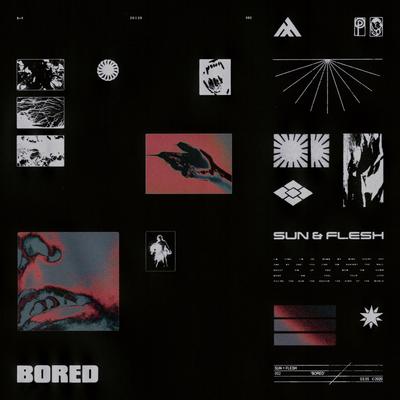 Bored By Sun & Flesh's cover