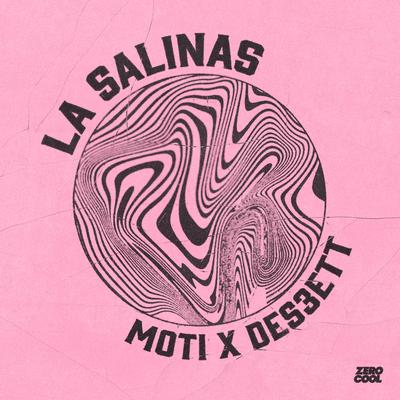 La Salinas By MOTi, DES3ETT's cover