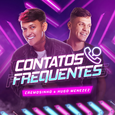 Contatos Frequentes By Cremosinho, Hugo Menezez's cover