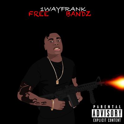 Freebandz's cover