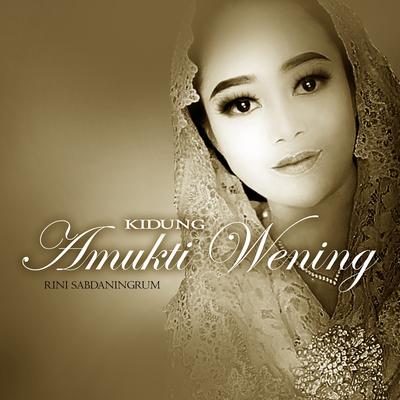 Kidung Amukti Wening (Wingit Version)'s cover