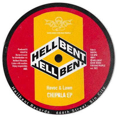 Chupala By Havoc & Lawn's cover