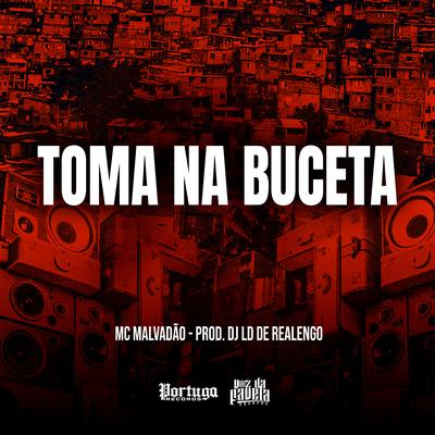 TOMA NA BUCETA's cover