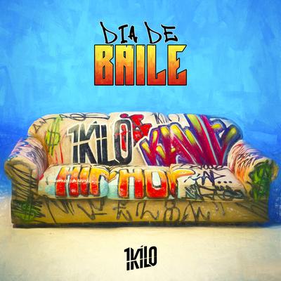 Dia de Baile (feat. Mozart MZ, Junior Lord, Pelé Milflows, Kawe & DoisP) By 1Kilo, Mozart Mz, Junior Lord, Pelé MilFlows, Kawe, DoisP's cover