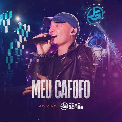 Meu Cafofo (Ao Vivo) By João Gomes's cover