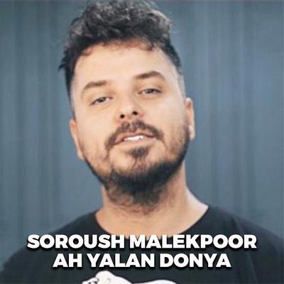 Ah Yalan Donya By Soroush Malekpoor's cover