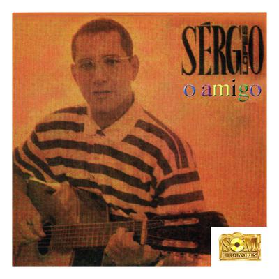 O Amigo By Sérgio Lopes's cover