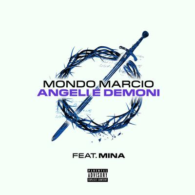 Angeli e Demoni (feat. Mina) By Mondo Marcio, Mina's cover