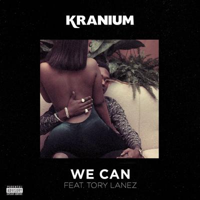 We Can (feat. Tory Lanez)'s cover