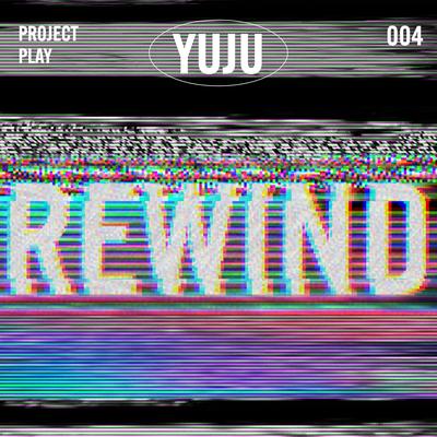 Rewind By YUJU's cover