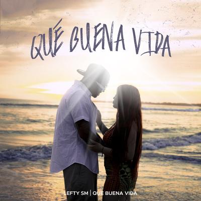 Qué Buena Vida's cover