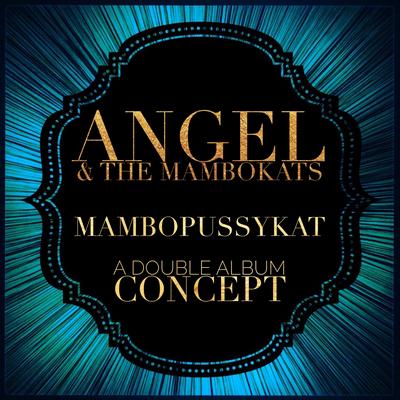 Angel & the Mambokats's cover