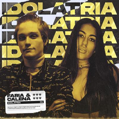 Idolatria By Faria, Calena's cover