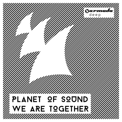 We Are Together (Original Mix) By Planet of Sound's cover