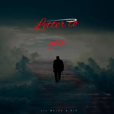 Letter to you By lil walou, KJD's cover