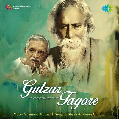 Gulzar In Conversation With Tagore's cover