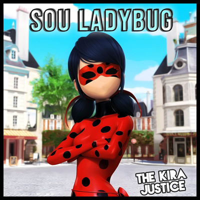 Sou Ladybug (Abertura de "Miraculous: As Aventuras de Ladybug")'s cover