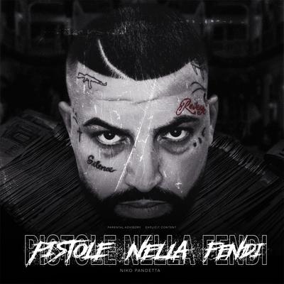 Pistole Nella Fendi By Janax, Niko Pandetta, Tempoxso's cover
