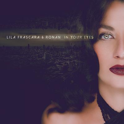 In Your Eyes By Lila Frascara, Ronan's cover