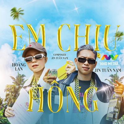 Em Chịu Hông (MUS Remix)'s cover