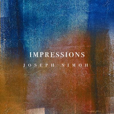 Impressions By Joseph Nimoh's cover