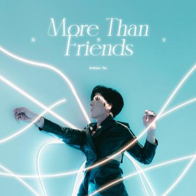 More Than Friends ("Love In The Future" LINE TV Incidental Music) By Andrew Tan's cover