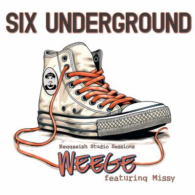 6 Underground (Reggae Cover) By Weege's cover