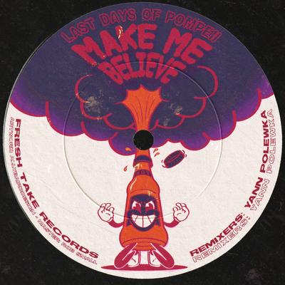 Make Me Believe (Original Mix)'s cover