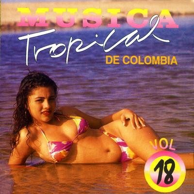Música Tropical de Colombia (Vol. 18)'s cover