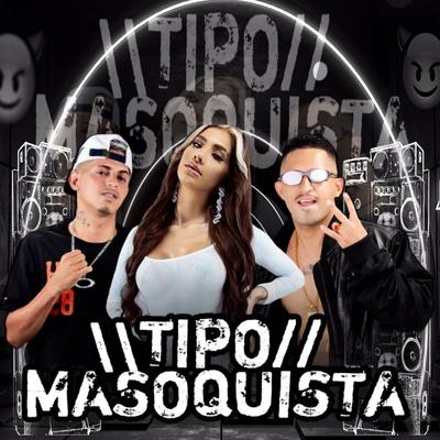 Tipo Masoquista (Remix Bregafunk)'s cover