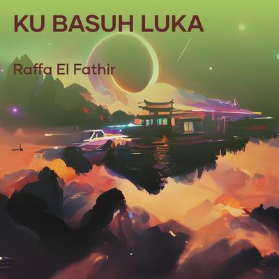 Ku Basuh Luka's cover