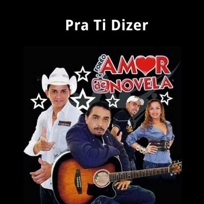 Pra Ti Dizer's cover