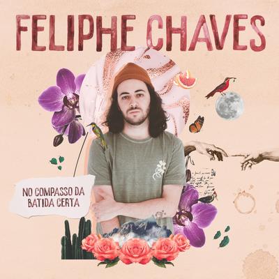 No Compasso da Batida Certa By Feliphe Chaves's cover