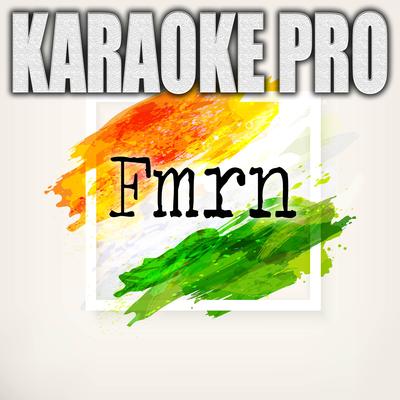 Fmrn (Originally Performed by Lily Davies) (Karaoke)'s cover