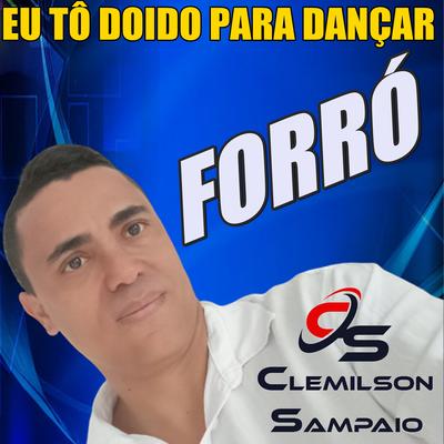 Eu Tô Doido pra Dançar Forró's cover