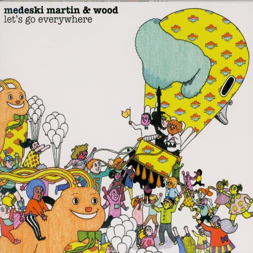 Medeski, Martin & Wood – Let's Go Everywhere's cover