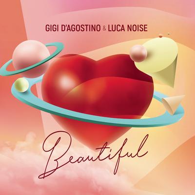 Beautiful By Lento Violento, Astro Musico, Gigi D'Agostino, Luca Noise's cover