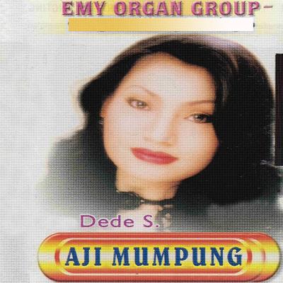 Emy Organ Group - Aji Mumpung's cover